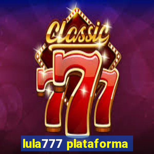 lula777 plataforma